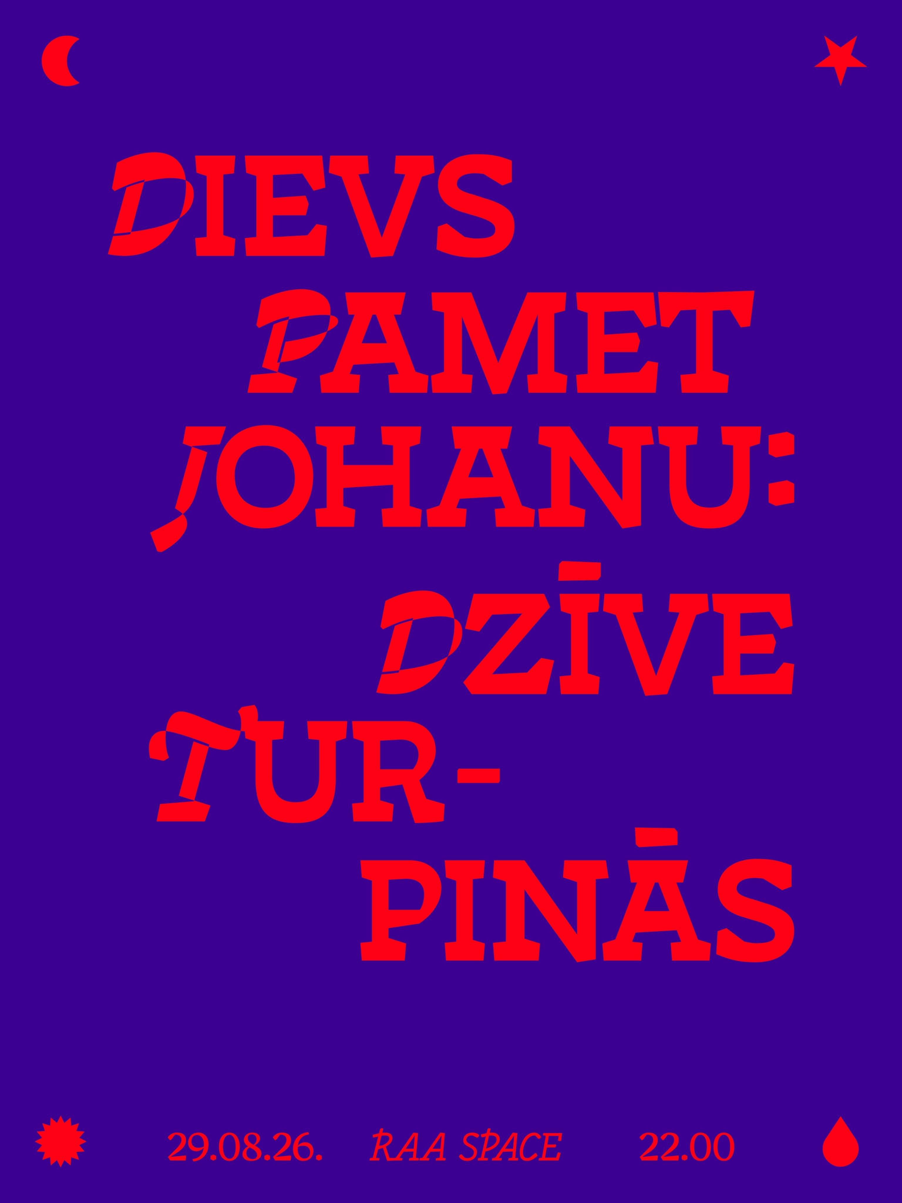Dievs Pamet Johanu: Dzīve turpinās