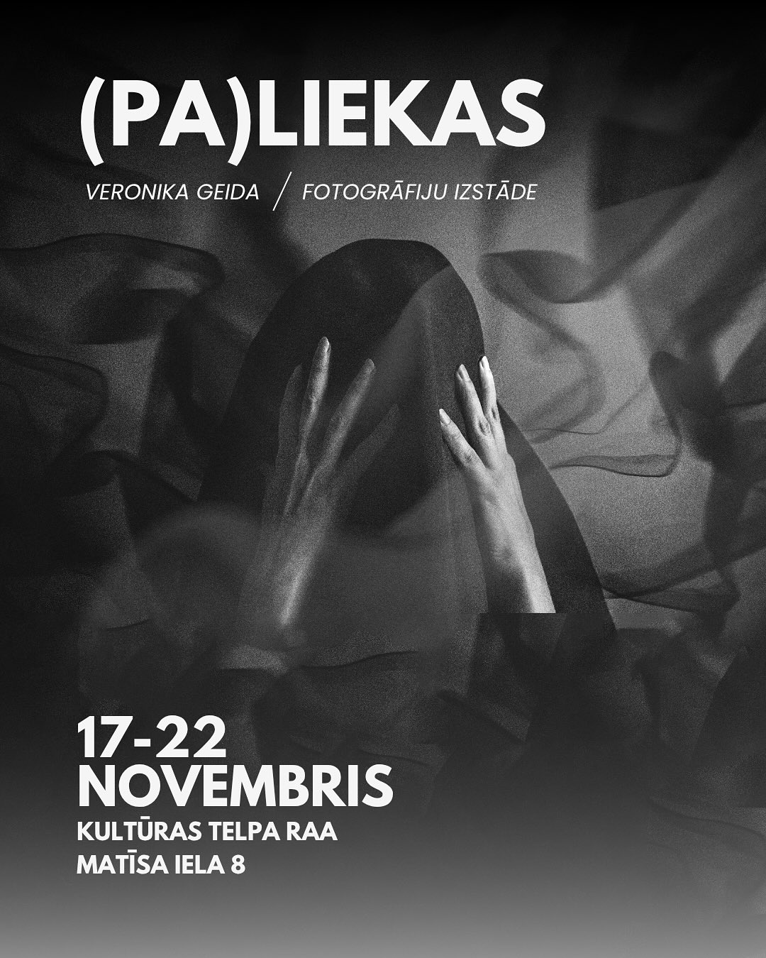 (pa)liekas — Veronikas Geidas fotogrāfiju izstāde