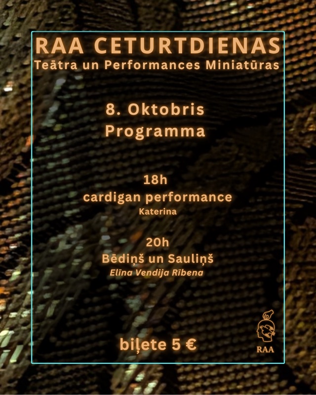 RAA Ceturtdienas — 8. okt.